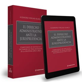 El Derecho Administrativo Ante la Jurisprudencia