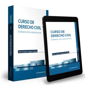 Curso de Derecho Civil. El Derecho Civil y Teoría de la Ley