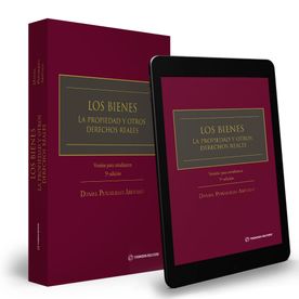 Los Bienes. La Propiedad y Otros Derechos Reales 5ª Edición. Edición Estudiantil