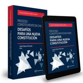 Proceso constituyente en Chile. Desafíos para una nueva Constitución