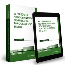 El Derecho de no Discriminación Remunerativa por Causa de Sexo en Chile