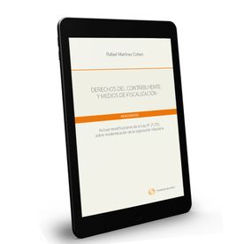 Derechos del contribuyente y Medios de Fiscalización