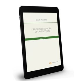 La Incapacidad Laboral de Origen Común