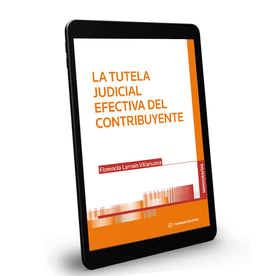 La tutela judicial efectiva del contribuyente