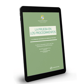 La prueba en los procedimientos. VII Jornadas Nacionales de Derecho Procesal