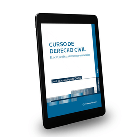 Curso de Derecho Civil. El acto jurídico elementos escenciales