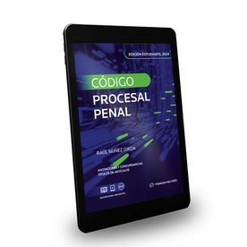 Código Procesal Penal. Edición Estudiantil 2024