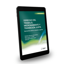 Derecho del Trabajo, medioambiente y transición justa