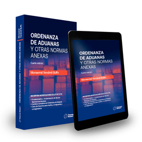Ordenanza de Aduanas y otras normas anexas. 4ª edición